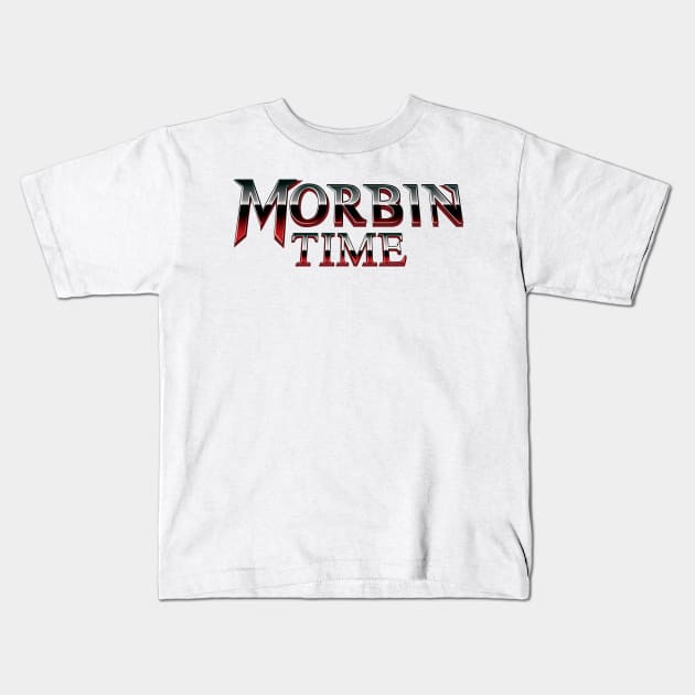 Morbin time Kids T-Shirt by Kiboune